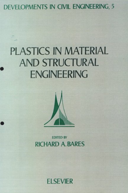 Plastics in Material and Structural Engineering (člen autorského kolektivu a editor)